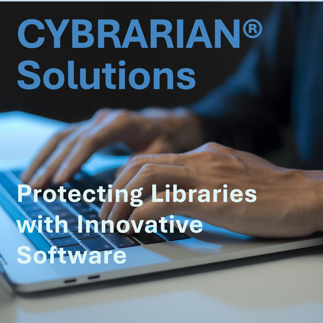 CYBRARIAN® Solutions - protecting libraries with innovative software